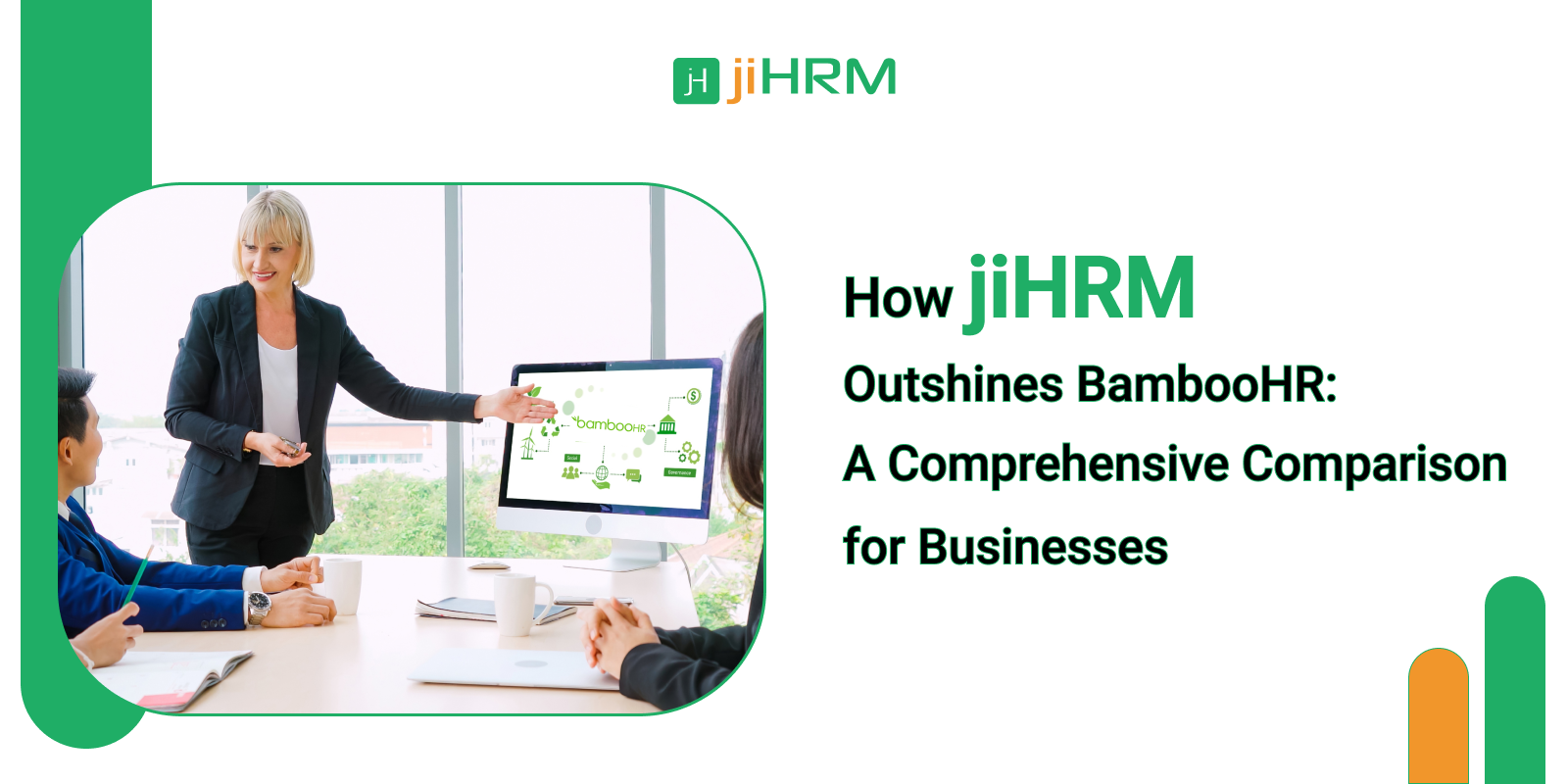 ​How jiHRM Outshines BambooHR: A Comprehensive Comparison for Businesses